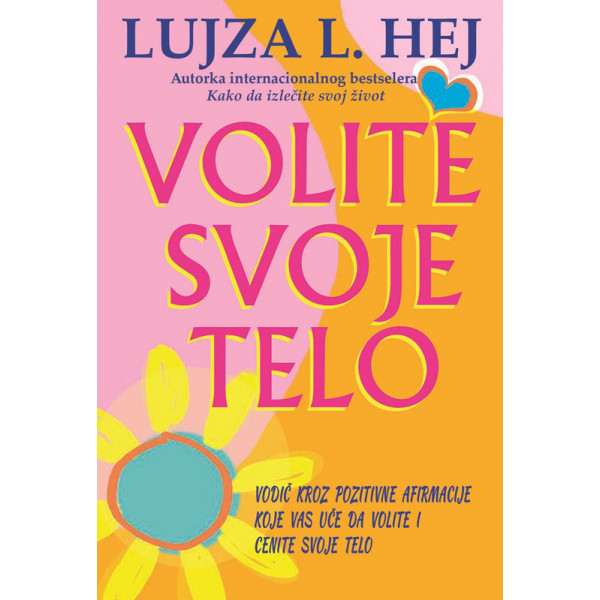 VOLITE SVOJE TELO 