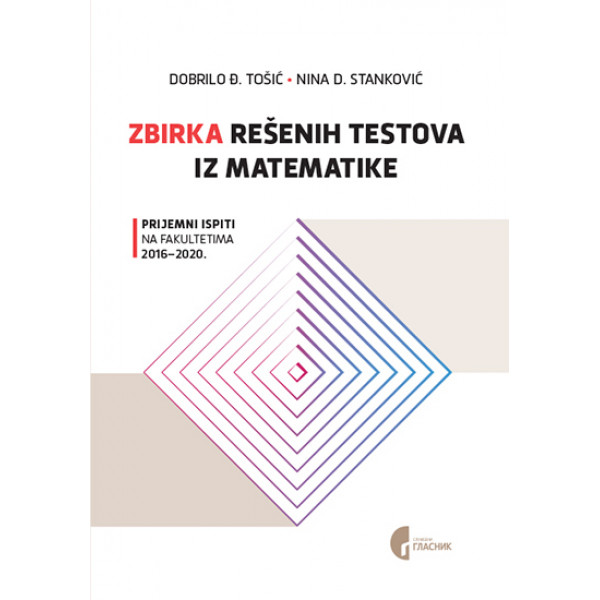 ZBIRKA REŠENIH TESTOVA IZ MATEMATIKE 