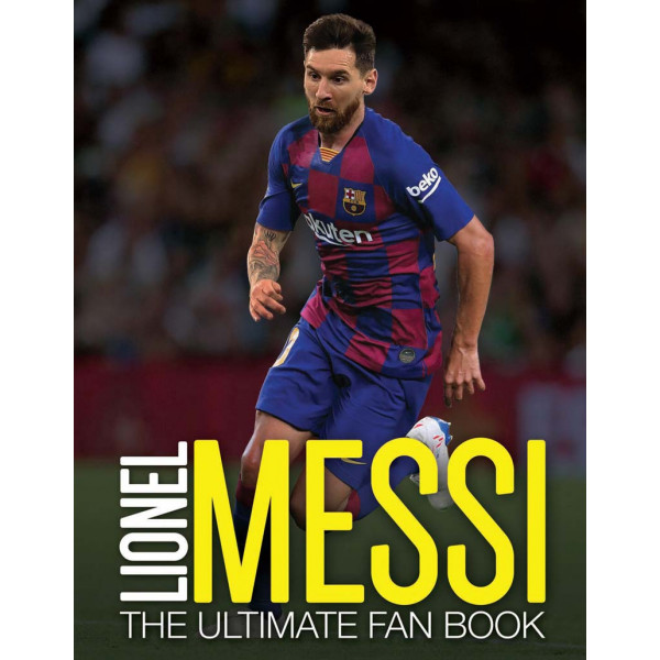 LIONEL MESSI THE ULTIMATE FUN BOOK 