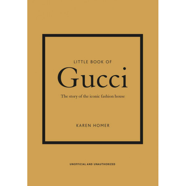 THE LITTLE BOOK OF GUCCI 