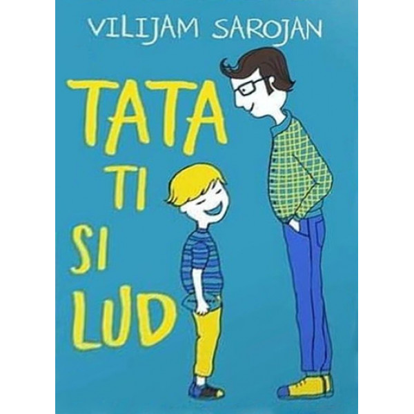 TATA, TI SI LUD 