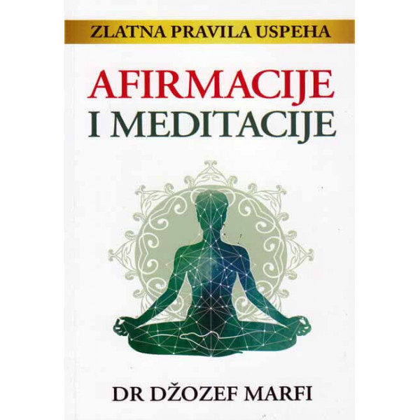 AFIRMACIJE I MEDITACIJE 