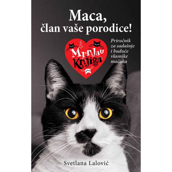 MACA, ČLAN VAŠE PORODICE! 