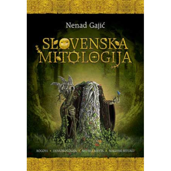 SLOVENSKA MITOLOGIJA - latinično izdanje 