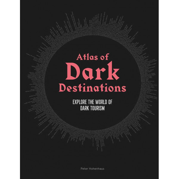 ATLAS OF DARK DESTINATIONS 