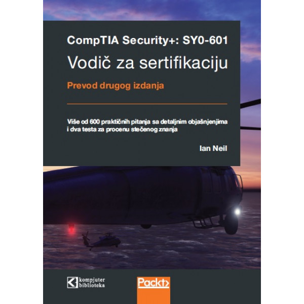 CompTIA Security+: SY0-601 vodič za sertifikaciju 