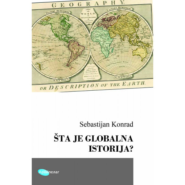 ŠTA JE GLOBALNA ISTORIJA? 