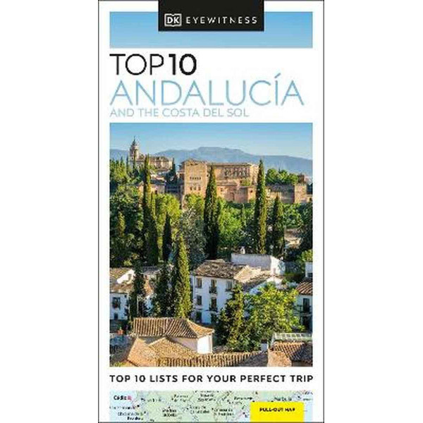 ANDALUCIA AND THE COSTA DEL SOL TOP 10 