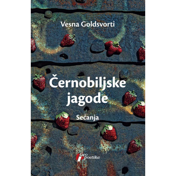 ČERNOBILJSKE JAGODE 