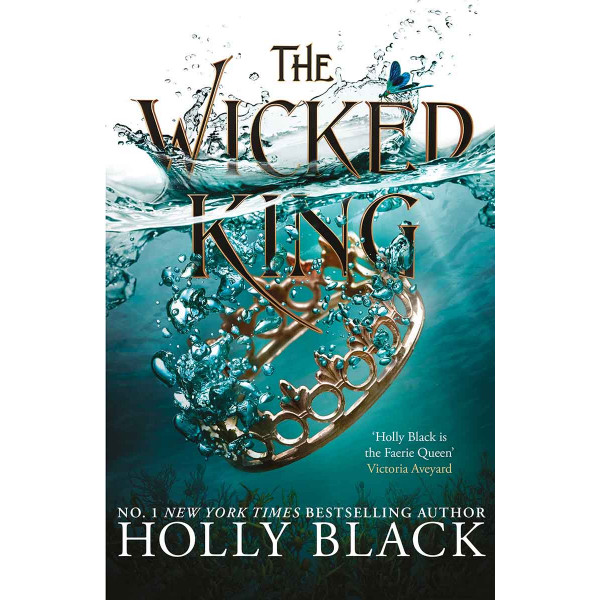 THE WICKED KING (The Folk of the Air 2) 