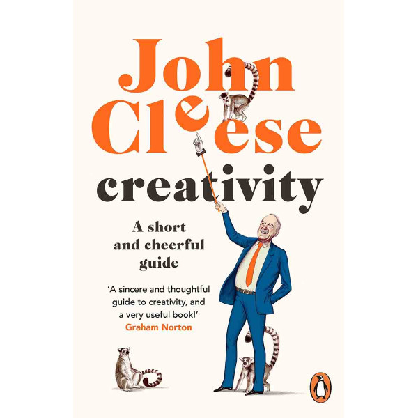 CREATIVITY A Short and Cheerful Guide 