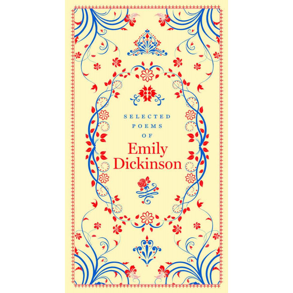 SELECTED POEMS OF EMILY DICKINSON 