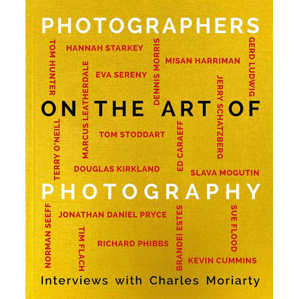 PHOTOGRAPHERS ON THE ART OF PHOTOGRAPHY 