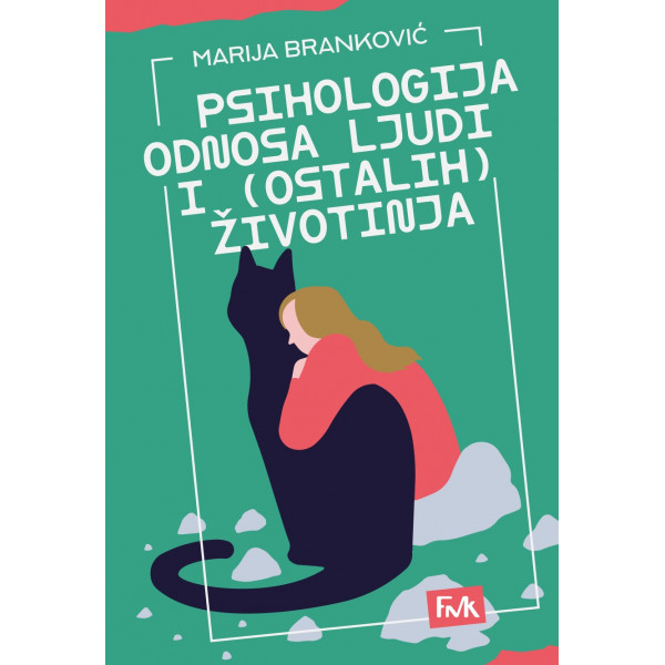 PSIHOLOGIJA ODNOSA LJUDI I (OSTALIH) ŽIVOTINJA 