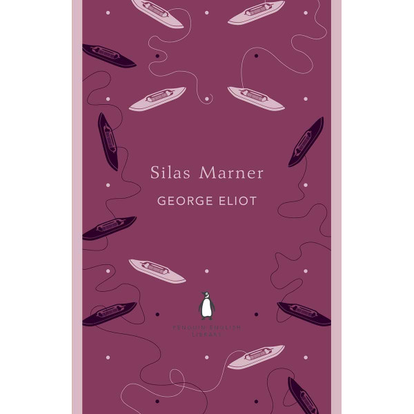 SILAS MARNER The Penguin English Library 