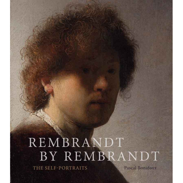 REMBRANDT BY REMBRANDT 