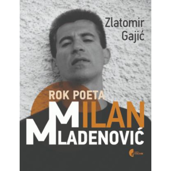 ROK POETA MILAN MLADENOVIĆ 