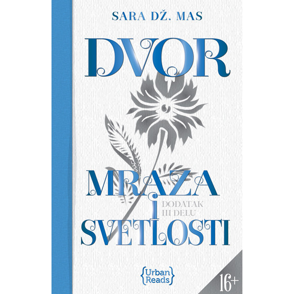 DVOR MRAZA I SVETLOSTI Dodatak III delu 