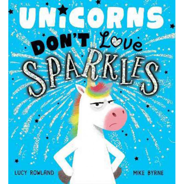 UNICORNS DONT LOVE SPARKLES 