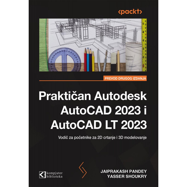 AUTOCAD 2023, 2D CRTANJE I 3D MODELOVANJE 