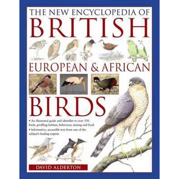 NEW ENCYCLOPEDIA OF BRITISH EUROPEAN AND AFRICAN BIRDS 