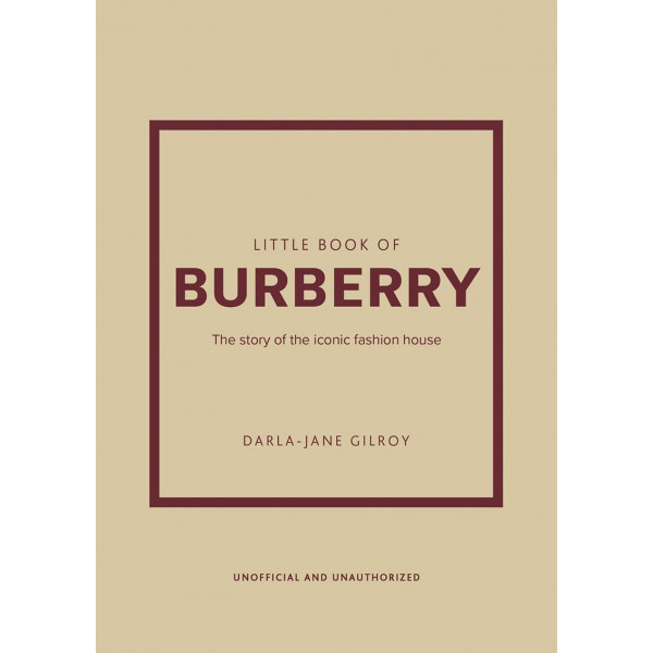 THE LITTLE BOOK OF BURBERRY 