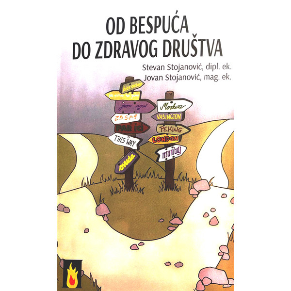 OD BESPUĆA DO ZDRAVOG DRUŠTVA 