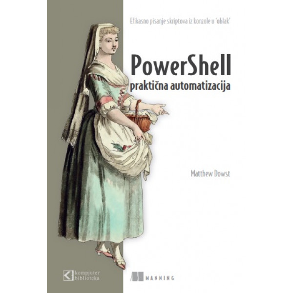 POWERSHELL PRAKTIČNA AUTOMATIZACIJA 