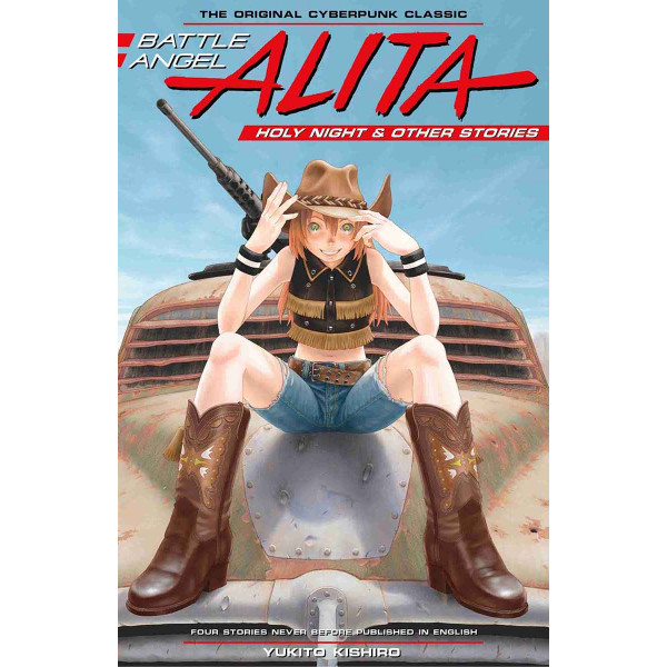 BATTLE ANGEL ALITA HOLY NIGHT AND OTHER STORIES 