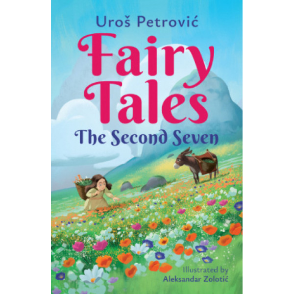 FAIRY TALES: THE SECOND SEVEN 