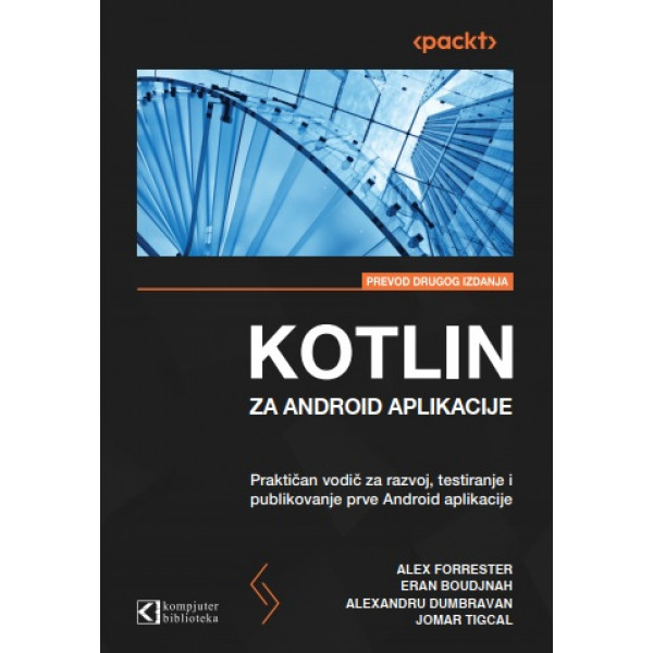 KOTLIN ZA ANDROID APLIKACIJE prevod 2. izdanja 