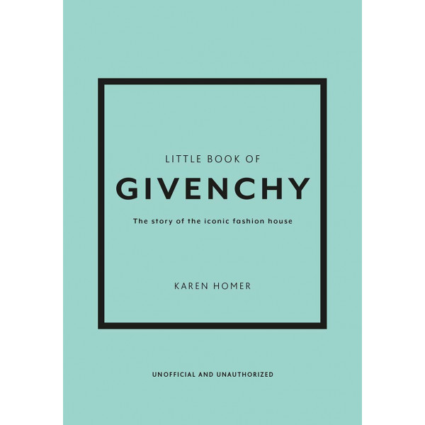 THE LITTLE BOOK OF GIVENCHY 