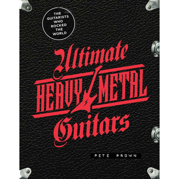 ULTIMATE HEAVY METAL GUITARS 