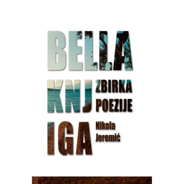 BELLA KNJIGA -  ZBIRKA POEZIJE 