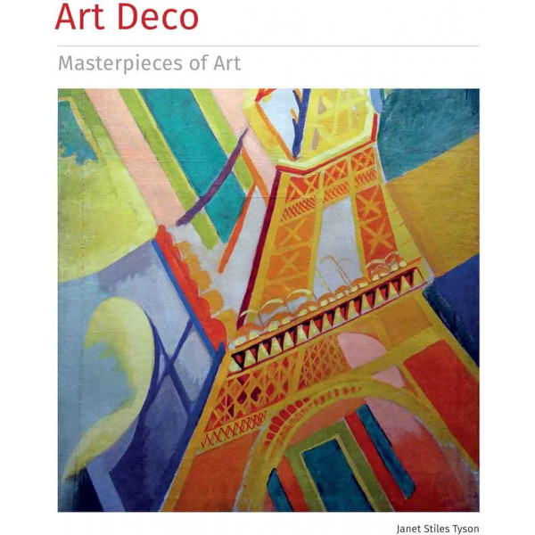 ART DECO MASTERPIECES OF ART 