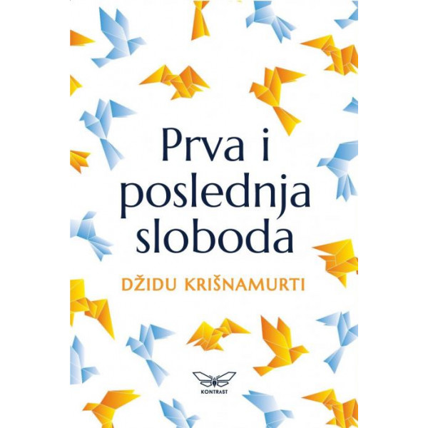 PRVA I POSLEDNJA SLOBODA 