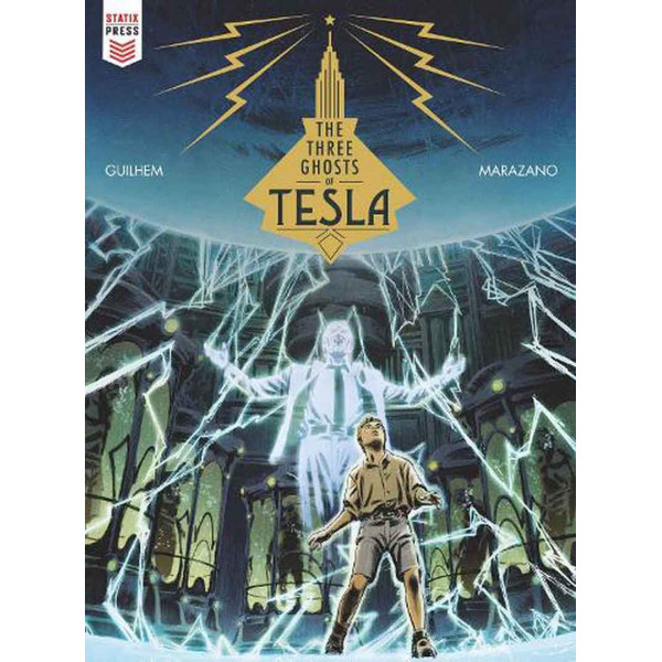 THE THREE GHOSTS OF TESLA 