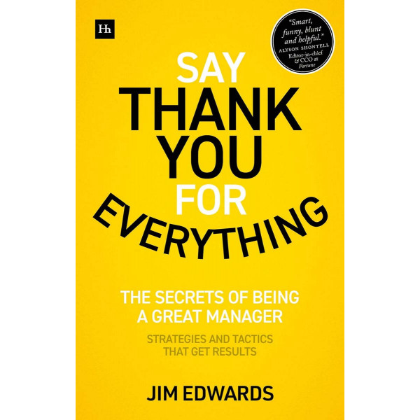 SAY THANK YOU FOR EVERYTHING 
