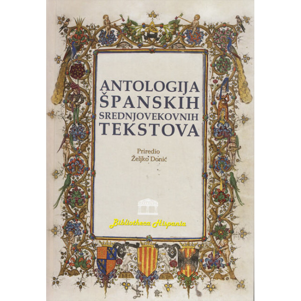 ANTOLOGIJA ŠPANSKIH SREDNJOVEKOVNIH TEKSTOVA 