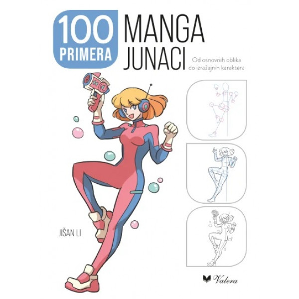 MANGA JUNACI - OD OSNOVNIH OBLIKA DO IZRAŽAJNIH KARAKTERA 