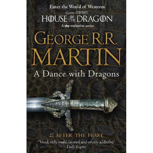 A DANCE WITH DRAGONS Part 2 After the Feast, book 5 