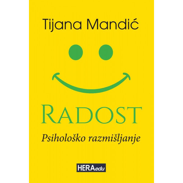 RADOST / PSIHOLOŠKO RAZMIŠLJANJE 