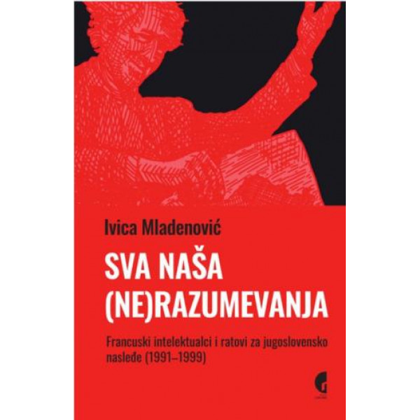 SVA NAŠA (NE)RAZUMEVANJA 