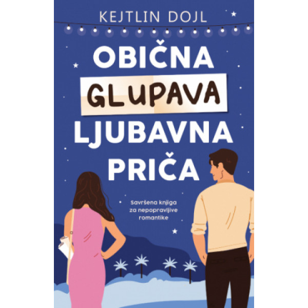 OBIČNA GLUPAVA LJUBAVNA PRIČA 