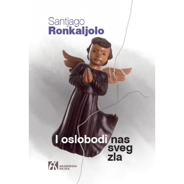 I OSLOBODI NAS SVEG ZLA 