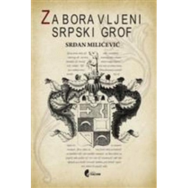 ZABORAVLJENI SRPSKI GROF 