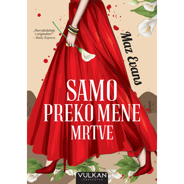 SAMO PREKO MENE MRTVE 