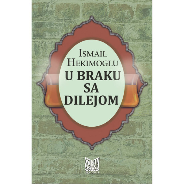 U BRAKU SA DILEJOM 