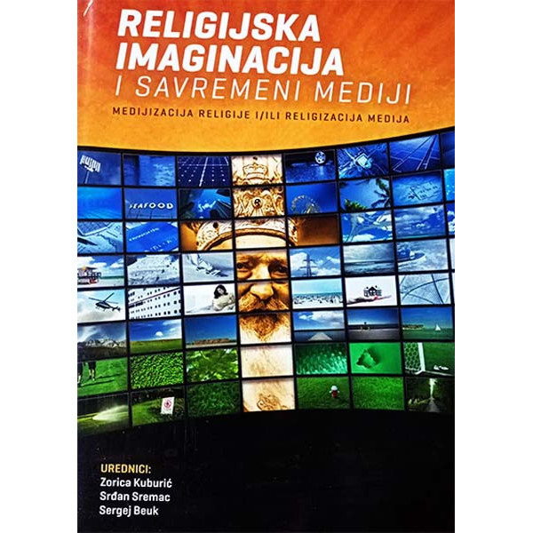 RELIGIJSKA IMAGINACIJA I SAVREMENI MEDIJI 