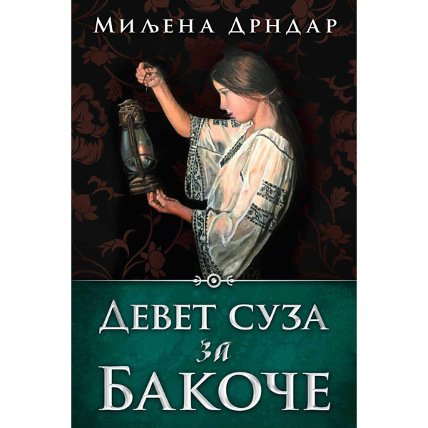 DEVET SUZA ZA BAKOČE 